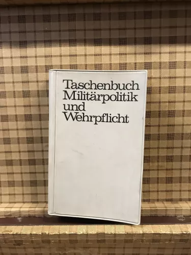 Taschenbuch Militärpolitik und Wehrpflicht 1968