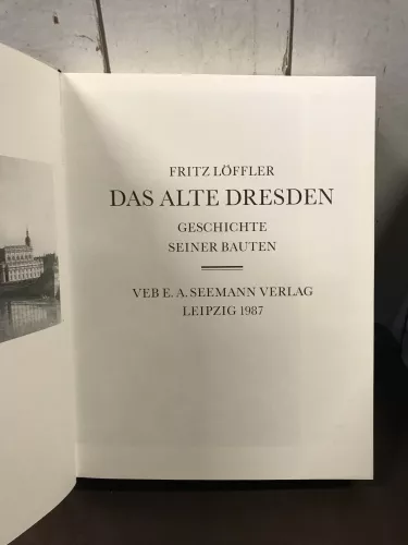 Fritz Löffler, Das Alte Dresden