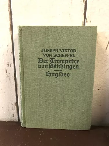 Der Trompeter von Säkkingen und Hugideo