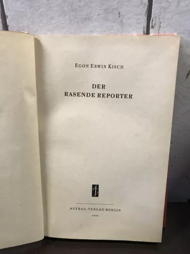 Der rasende Reporter, E. E. Kirsch