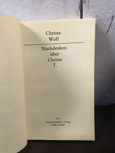 Christa Wolf, Nachdenken über Christa T.