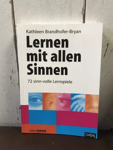 Lernen mit allen Sinnen