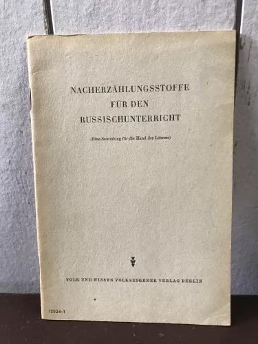 Nacherzählungsstoffe für den Russischunterricht