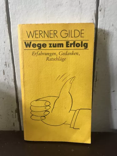 Wege zum Erfolg