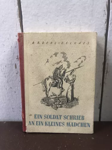 Ein Soldat schrieb an ein kleines Mädchen