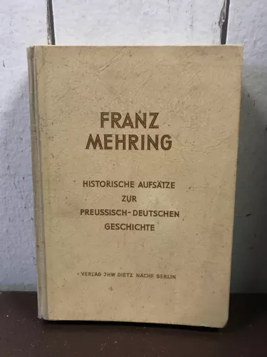 Historische Aufsätze zur Preussisch-Deutschen 