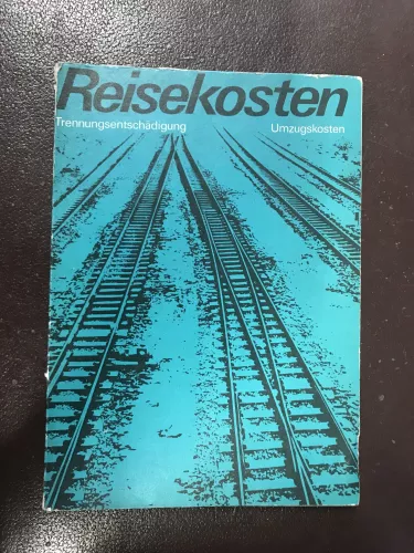 Reisekosten, Trennungsentschädigung, Umzugskosten