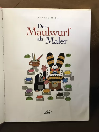 Der Maulwurf als Maler