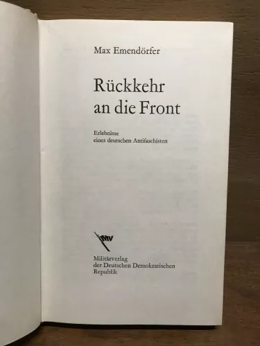 Rückkehr an die Front, Max Emendörfer