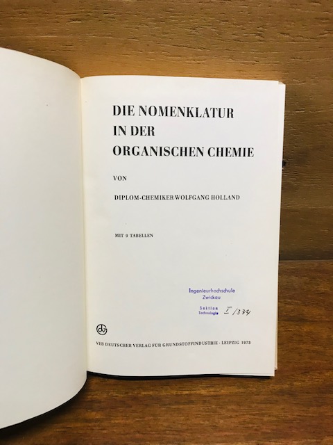 Die Nomenklatur in der organischen Chemie