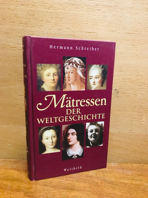 Mätressen der Weltgeschichte