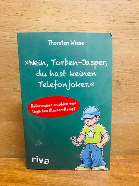 Nein Torben-Jasper, du hast keinen Telefonjoker