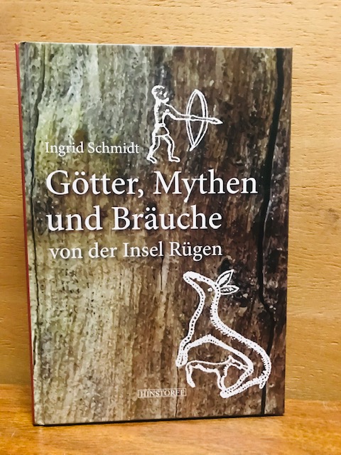 Götter, Mythen und Bräuche von der Insel Rügen