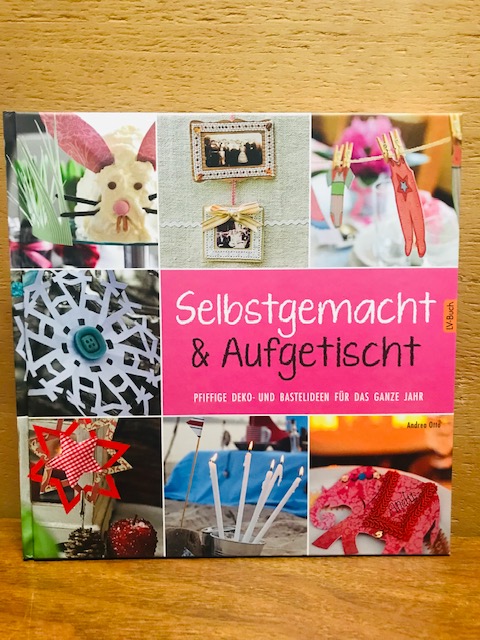 Selbstgemacht und Aufgetischt