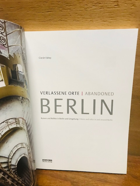 Verlassene Orte Berlin