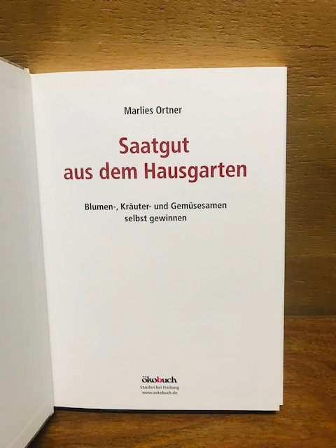 Saatgut aus dem Hausgarten