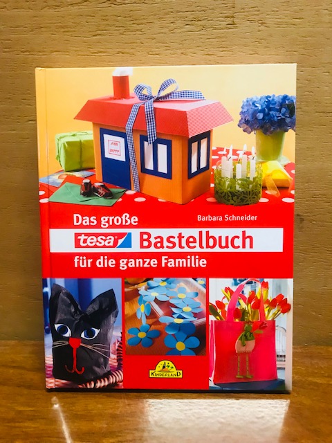 Das große Tesa Bastelbuch für die ganze Familie