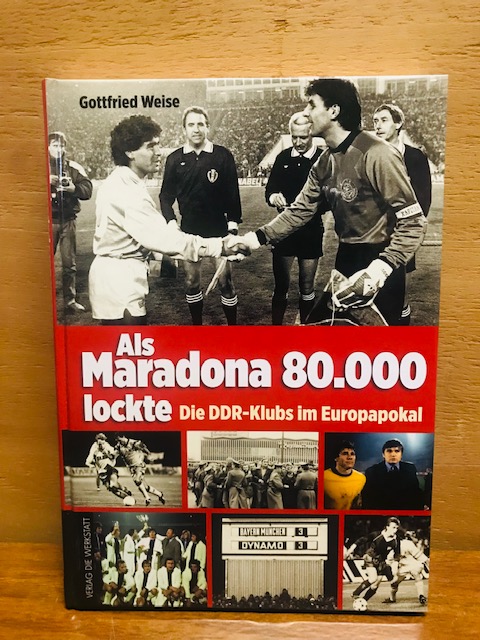 Als Maradona 80.000 lockte