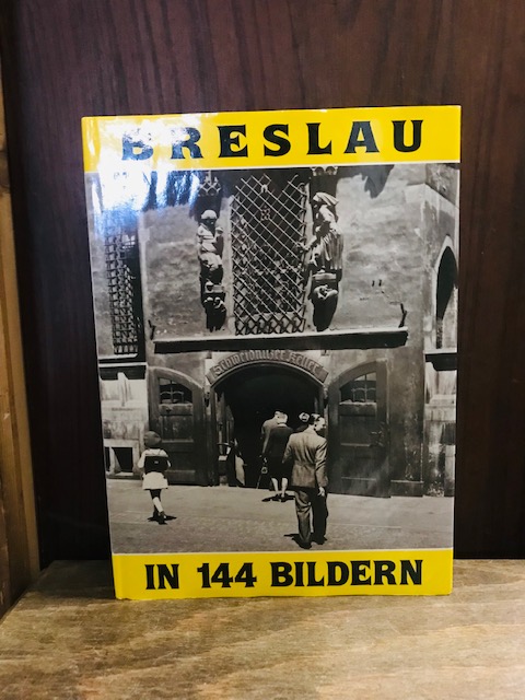 Breslau in 144 Bildern