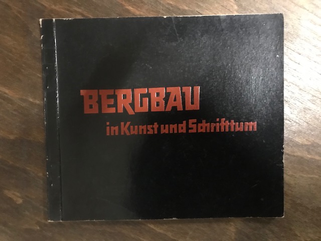 Bergbau in Kunst und Schrifttum