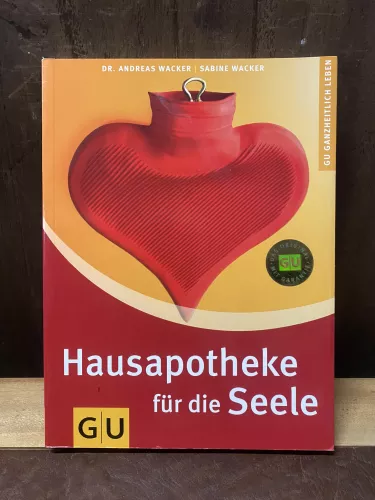 Hausapotheke für die Seele