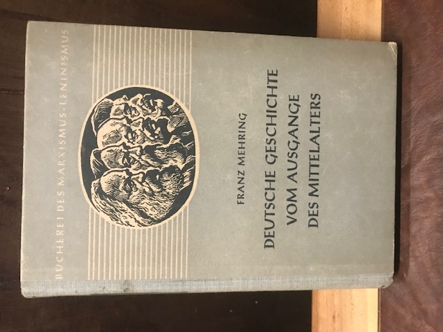 Franz Mehring - Deutsche Geschichte vom 