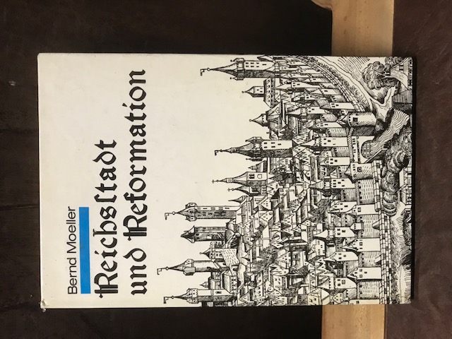 Reichsstadt und Reformation