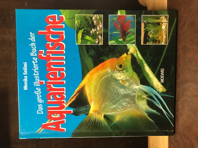 Das große illustrierte Buch der Aquarienfische