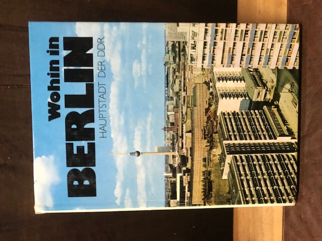 Wohin in Berlin - Hauptstadt der DDR