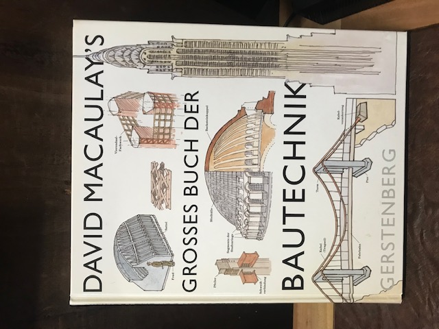 David Macaulays Grosses Buch der Bautechnik