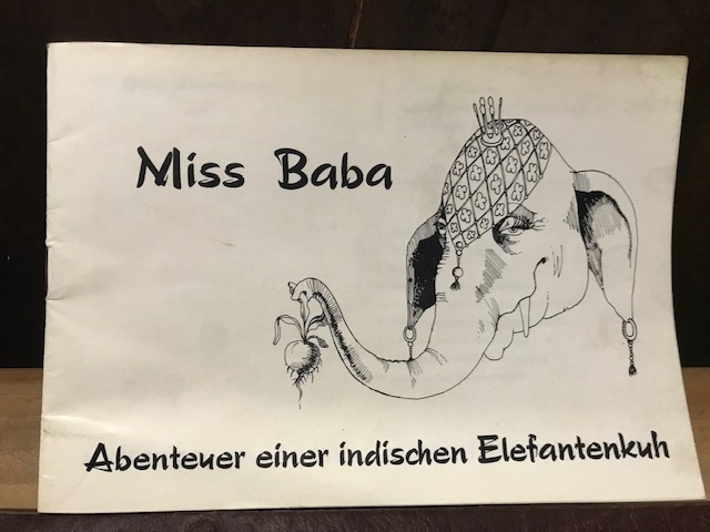 Miss Baba, Abenteuer einer indischen Elefantenkuh,