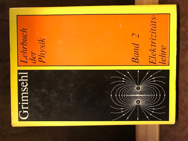 Grimsehl Band 1 und 2, Lehrbuch der Physik